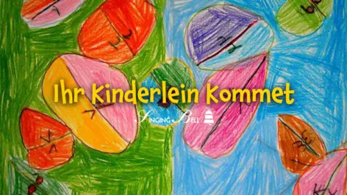 Ihr Kinderlein, kommet