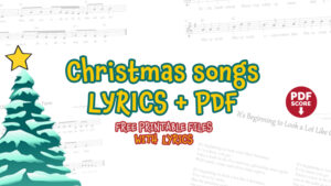 Best 120 Christmas Song Lyrics to Help Spread the Christmas Spirit