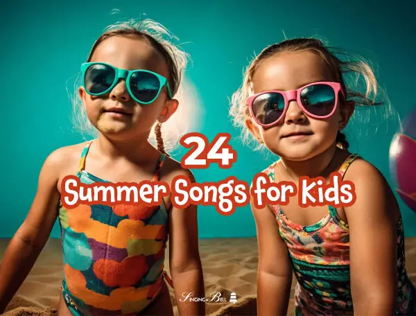 24 Fresh Summer Songs For Kids