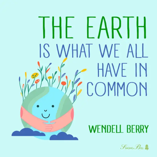 25 Earth Day Quotes for Kids as an Ode to the Environment: