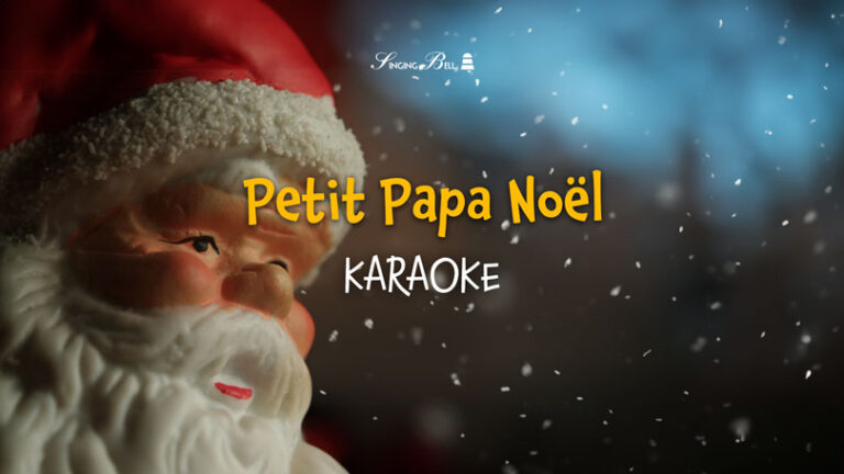 Petit Papa Noël karaoke - Chansons de Noël françaises