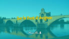 Sur Le Pont d’Avignon [Version Française]