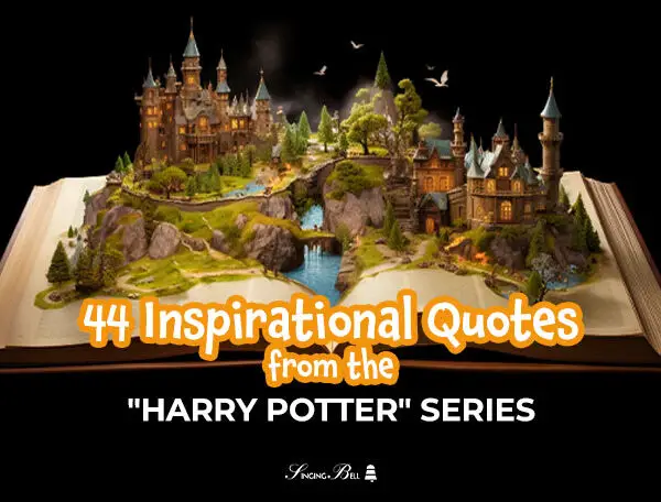 44 Inspirational Quotes from the “Harry Potter” Series