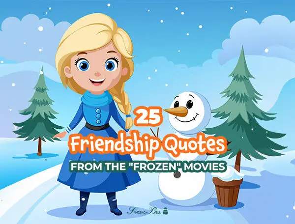 25 Friendship Quotes from the “Frozen” Movies