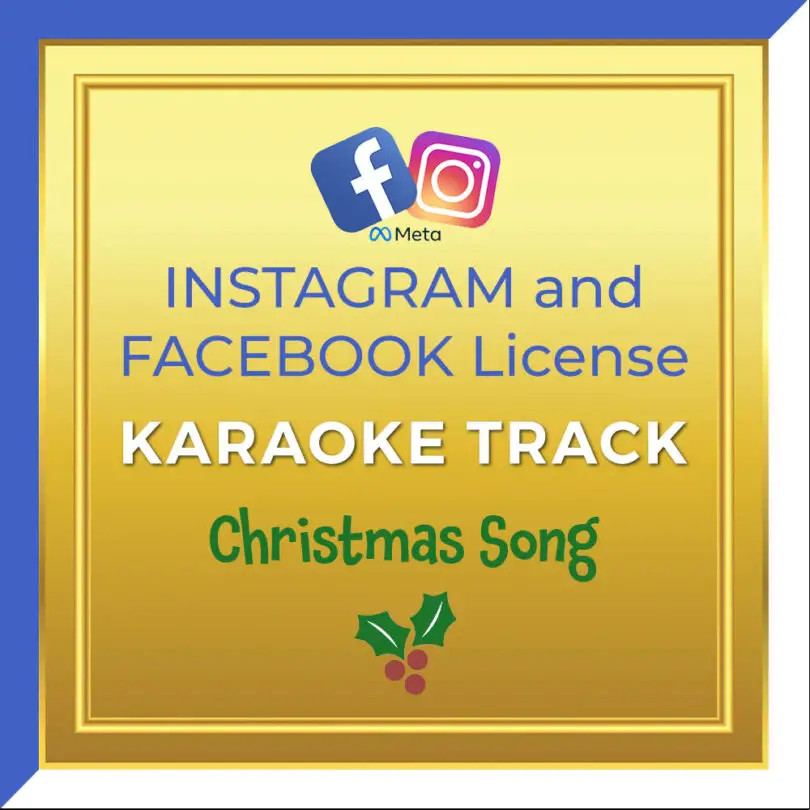 Christmas Karaoke Song (Instrumental) Instagram and Facebook License