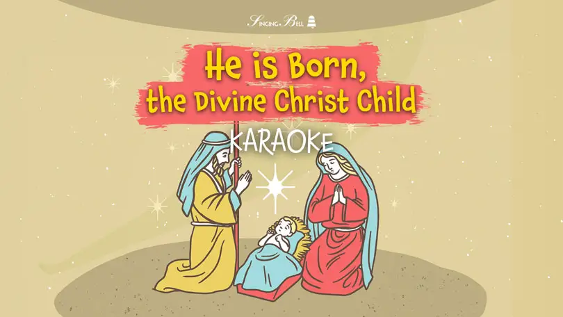 He is Born, the Divine Christ Child