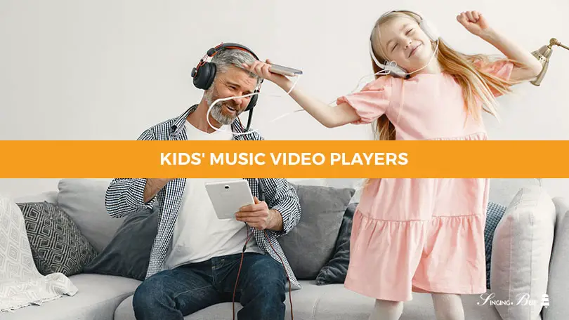 Kids' Music Video Players