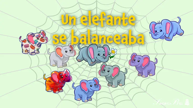 Un Elefante se Balanceaba